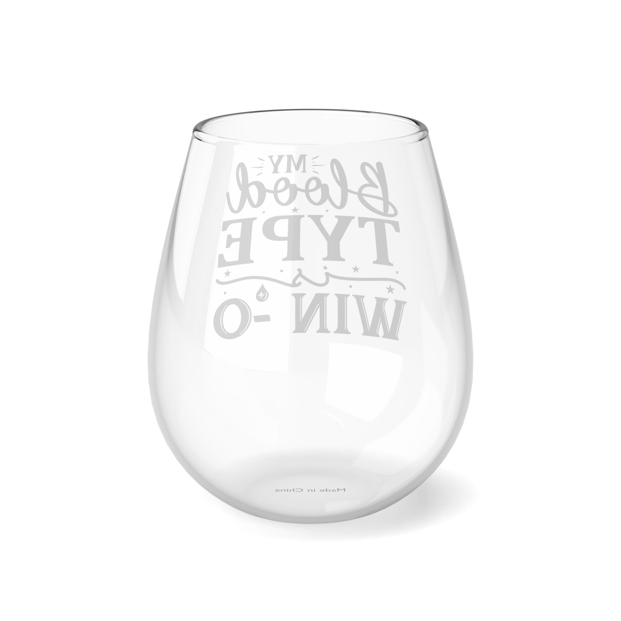 Funny My Blood Type Is Wino Stemless Wine Glass, 11.75oz