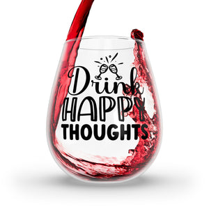 Funny Drink Happy Thoughts Stemless Wine Glass, 11.75oz