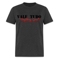 Vale Tudo Anything Goes Unisex Classic T-Shirt - heather black