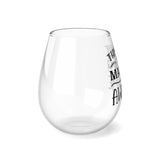 Funny This Wine is Making Me Awesome Stemless Wine Glass, 11.75oz