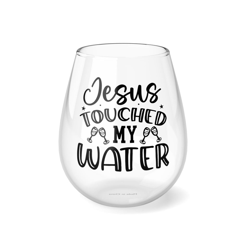 Funny Jesus Touched My Water Stemless Wine Glass, 11.75oz