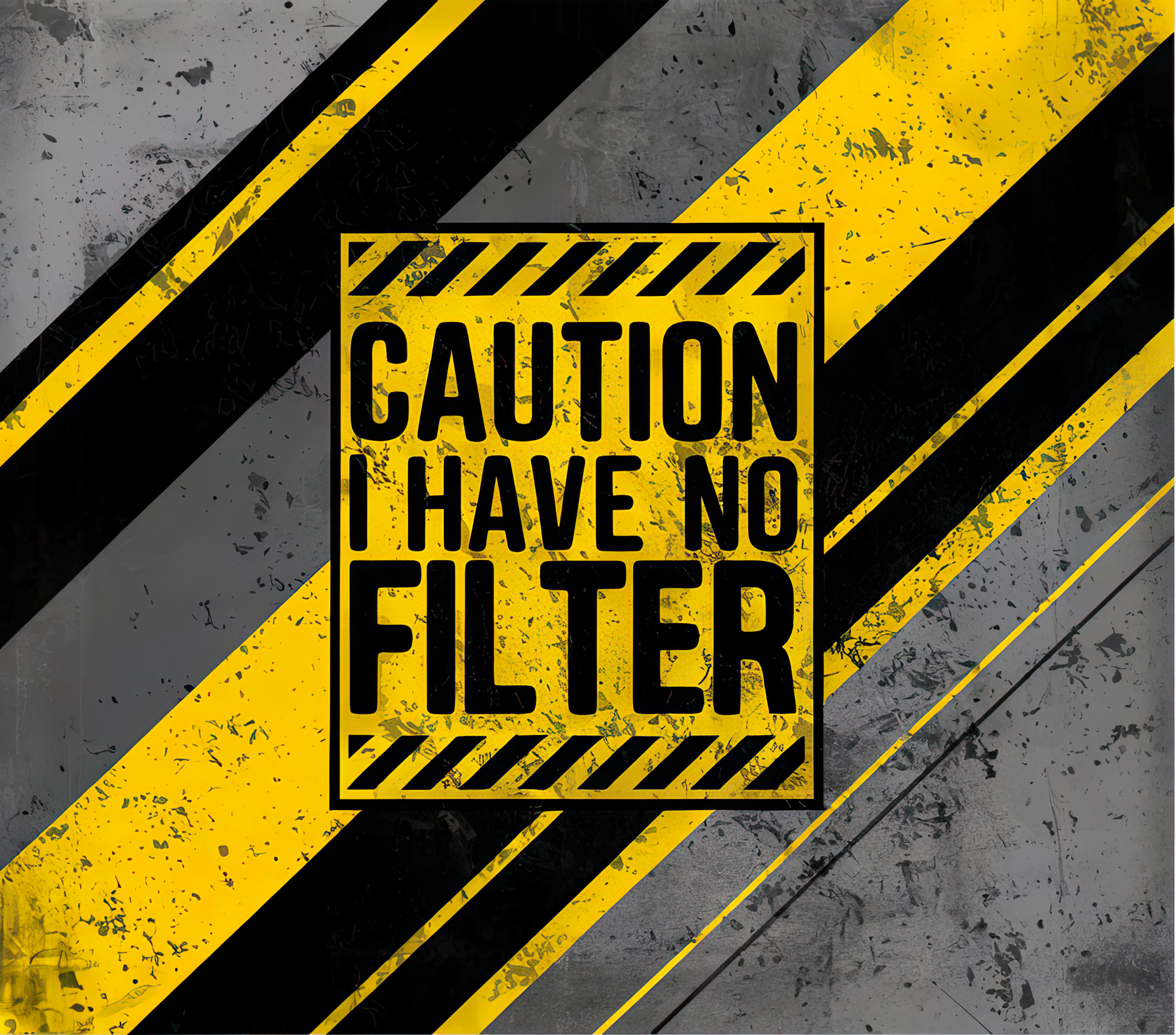Caution I have No Filter 20 oz Stainless steel tumbler cup