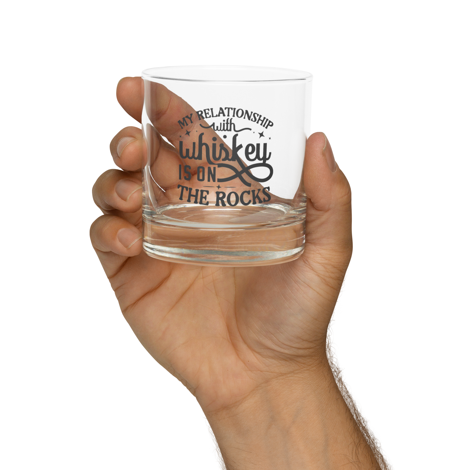 "My Relationship with Whiskey Is on the Rocks" Rocks glass