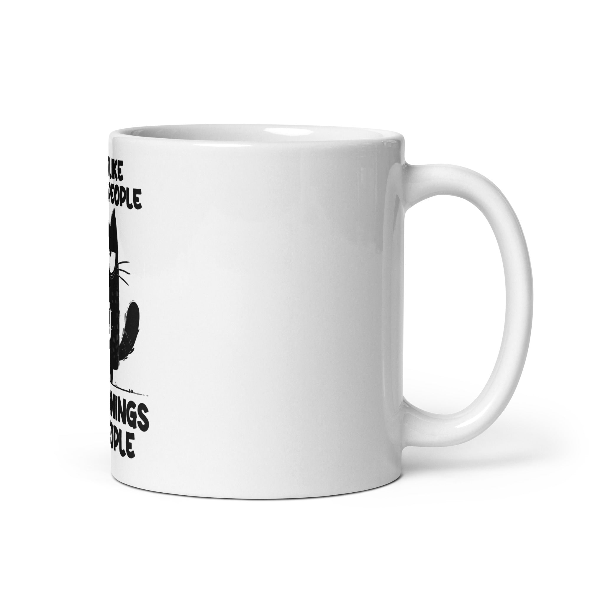 Funny Cat I Don't Like Morning People or Mornings Or People White glossy mug