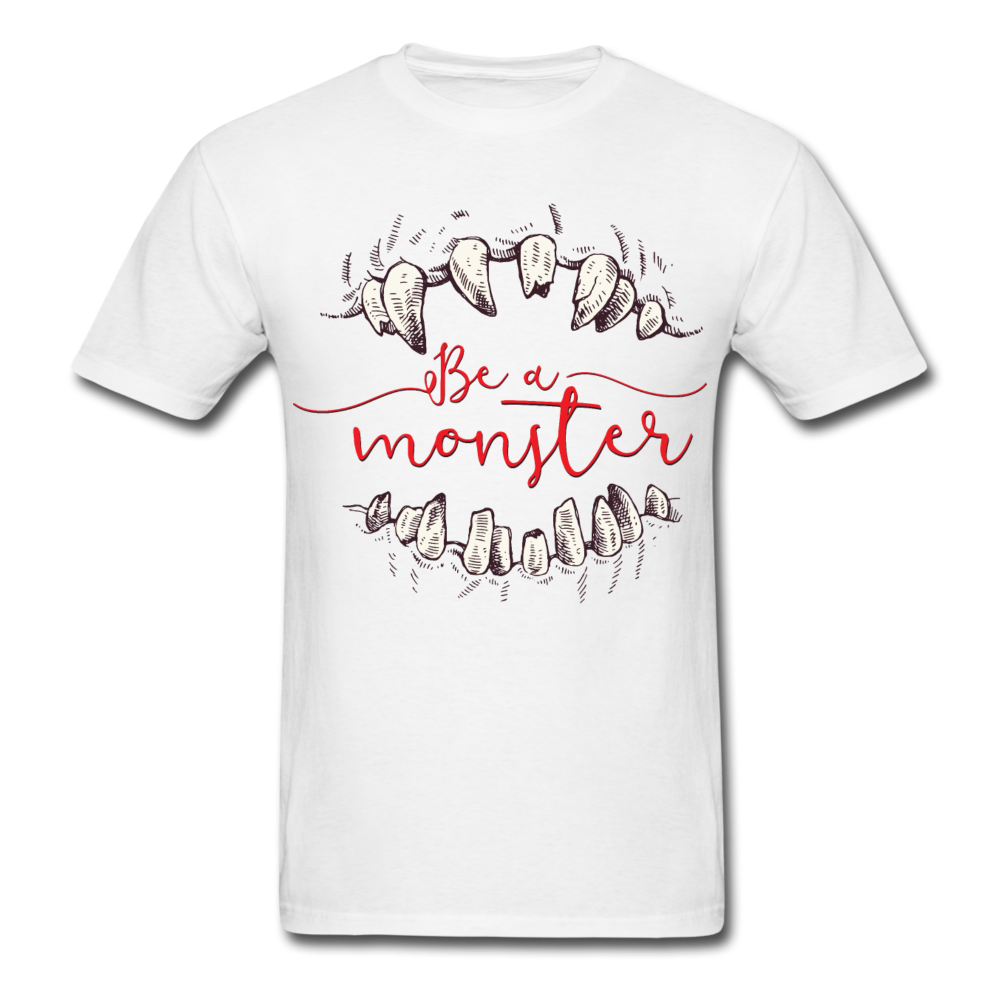 Be A Monster Unisex Fitness Classic T-Shirt - white