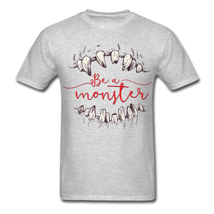 Be A Monster Unisex Fitness Classic T-Shirt - heather gray