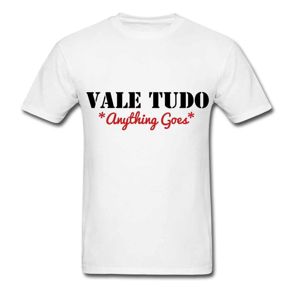 Vale Tudo Anything Goes Unisex Classic T-Shirt - white