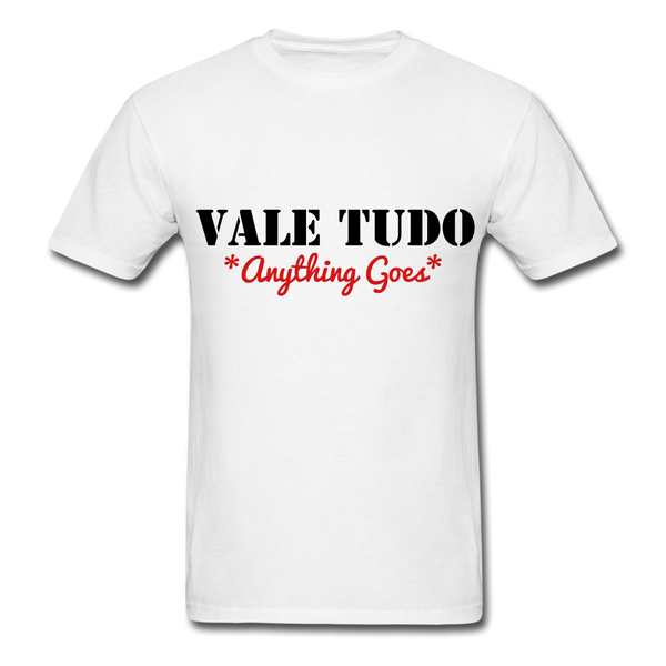 Vale Tudo Anything Goes Unisex Classic T-Shirt - white